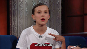 stranger things,millie bobby brown,eleven,stephen colbert,11,late show,what is that,whats that