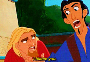 i blame you,dreamworks,miguel,tulio,angry,mad,anger,road to el dorado,the road to el dorado,angery,you did this,look what you did,you caused this,this is your fault,this is all your fault