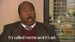 hentai,its called hentai and its art,stanley hudson,the office