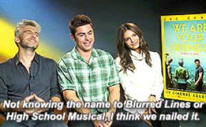 high school musical,emily ratajkowski,zac efron,we are your friends,max joseph,do i even know how to make s anymore