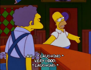 love,homer simpson,season 9,laughing,episode 22,moe szyslak,9x22,showing off,i dont wanna remember nothing