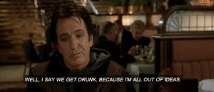 metatron,sad,day,mrw,reactiongifs,alan rickman,rest,dogma,end of week,well i say we get drunk because im all out of ideas