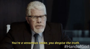 snake,ron perlman,mad,smh,amazon original,seriously,do not want,oh snap,hand of god,season 2 episode number 10,name calling,hand of god amazon,hogamazon,pernell,pernell harris,judge harris,amazon