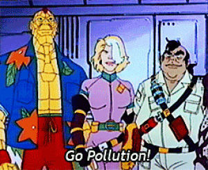 captain pollution,looten plunder,photoset,captain planet,duke nukem,dr blight,captain planet and the planeteers,mission to save earth,i love his surfer dude accent lol,sly sludge,verminous skumm