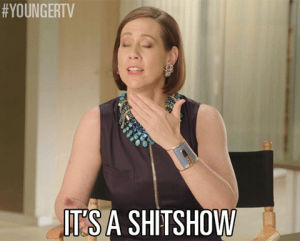 shitshow,tv land,tvland,younger,youngertv,tvl,younger tv,miriam shor,its a shitshow