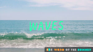 waves,summerbreak,summer break,summerbreak 4,sb4,summer break 4,summerbre4k,att,word of the summer