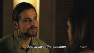 answer the question,just,just answer the question,television,sad,angry,tv show,girlfriend,starz,girlfriend experience,gfe,106