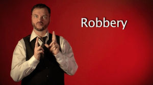 sign with robert,sign language,deaf,american sign language,swr,robbery