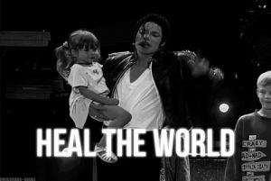 heal the world,michael jackson,music,love,black and white,vintage,pop,concert,classic,entertainment,mj,king of pop,iconic,emotional,legends,pop music,concerts,moonwalker,the king of pop,moonwalkers,pop icons