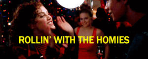 funny,movie,film,cute,girl,party,quote,clueless,rolling,girly,alicia silverstone,brittany muhy,rollin,homies,girlie