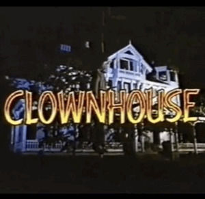 horror movies,creepy,movies,horror,80s horror,b horror,mysterious,mansion,b horror movies,evil clowns,killer clowns,clownhouse