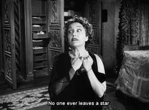 gloria swanson,norma desmond,sunset blvd,no one ever leaves a star