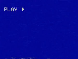 vhs,90s,80s,blue,blue screen,play