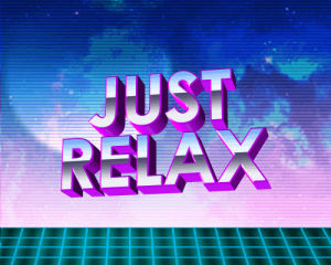 animatedtext,just relax,80s,wordart,relax,del