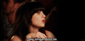 red lips,intrigue,funny,new girl,zooey deschanel,mama like