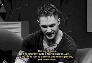 tom hardy,im a big softie and i want everyone to love me,asks,chatty man,krying,that interview is sheer bliss better than anything