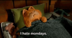 movie quotes,garfield the movie,hate,monday,i cant,save me,hate monday