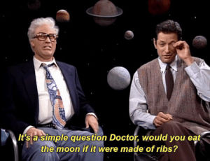 harry caray,jeff goldblum,will ferrell,would you eat the moon if it were made of ribs,snl,saturday night live,1990s,its a simple question doctor
