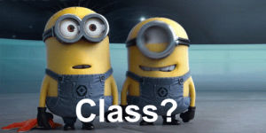 class,despicable me,night,laughing,college,minions,stayed,project