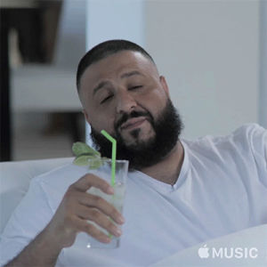 dj khaled,sipping,kool aid,friday,weekend,apple music,give thanks