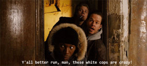 mark wahlberg,mark walberg,movie,film,crazy,text,run,typography,cops,actors,screen cap,four brothers