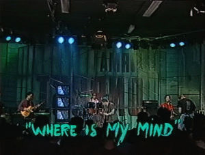 where is my mind,the pixies,kim deal,90s,80s,black francis,joey santiago,aaron gibson,he thinks this