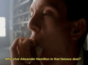 duel,alexander hamilton,got milk,aaron burr