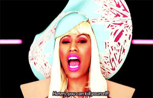 nicki minaj,hip hop,rap,my,about me,william,check it out,actual queen,nickiminajedit,haters you can kill yourself