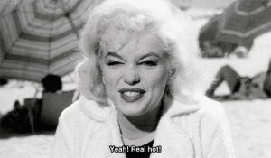 some like it hot,hot,classic film,marilyn monroe,yeah real hot