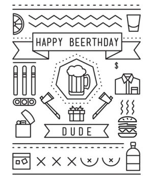 happy birthday,alcohol,birthday card,icon design,love,art,animation,black and white,design,illustration,birthday,beer,celebration,icons,typography,celebrate,friendship,graphic design,icon,type,cards,lines