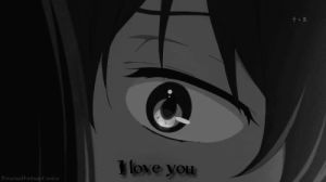 anime love,i love you,love,black and white,tumblr
