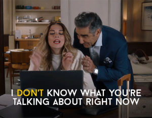 schitts creek,dont understand,annie murphy,schittscreek,alexis rose,johnny rose,what are you talking about,funny,comedy,humour,cbc,canadian,eugene levy,do not understand,shes so cute ugh,1st attempt at this