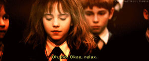 harry potter,scared,relax,hermione,calm down