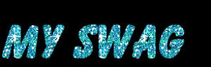 transparent,blue,swag,animatedtext,glitter,my,wordart,letoulousaing,my swag,del