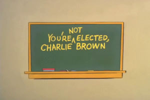 peanuts,youre not elected charlie brown,charles schultz