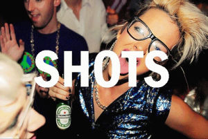 girls,party,drunk,vodka,shots,tequila,nightlife