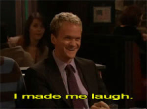 i made me laugh,reaction,how i met your mother,neil patrick harris,barney stinson