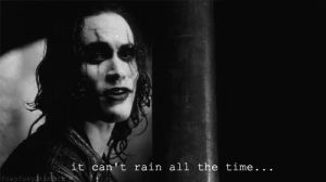 dark,the crow,gothic,darkness,movie,movie quotes,in love,love,cute,black and white,black,night,favorite,feelings,horror movie,phrases,favorite movie,eric draven,1011,jonathan huberdeau
