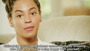 confidence,beyonce,self love,beyonce quote