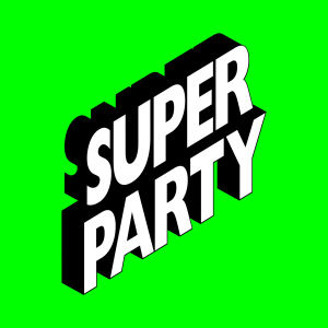 party,etiennedecrecy,super,super party