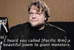 guillermo del toro,kaiju,movie,movies,film,robot,epic,monsters,robots,poetry,pacific rim,director,massive,giant monsters