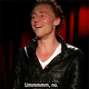 um no,tom hiddleston,no