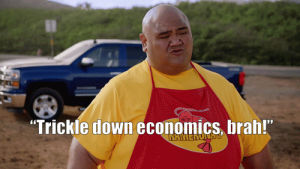kamekona,hawaii five 0,economy,h50,hawaii 5 0,trickle down economics,hawaii 50,teila tuli,economic