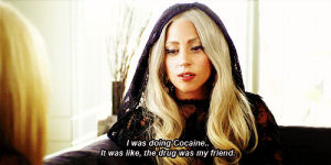 funny,lady gaga,monster,drugs,high,coke,drug,poker face,dare,sniffing,yayo,drugs are bad,drugs are fun