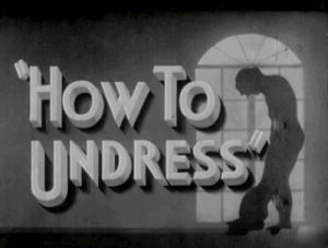 vintage,1937,how to undress in front of your husband