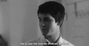 emma,love,movies,perks of being a wallflower,deserve,movies we love,we accept the love we think we deserve
