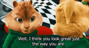you are beautiful,love,cute,adorable,lovely,awh,chipmunks,cartoons comics