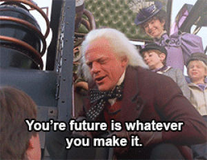future,back to the future,relationship,bttf,mcfly,doc brown,love,movie,film,life,train,michael j fox,marty mcfly,time travel,christopher lloyd,robert zemeckis,michael fox,fkyeahfilms,future quote
