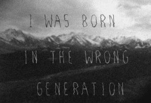 depression,grunge,sad,music,black and white,fashion,vintage,90s,quote,80s,rock,style,quotes,true,70s,60s,clothes,rock n roll,wrong,generation,drepssion