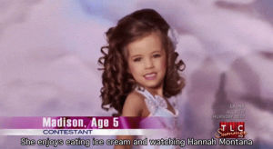 love it,toddlers and tiaras,loves it,love,girl,miley cyrus